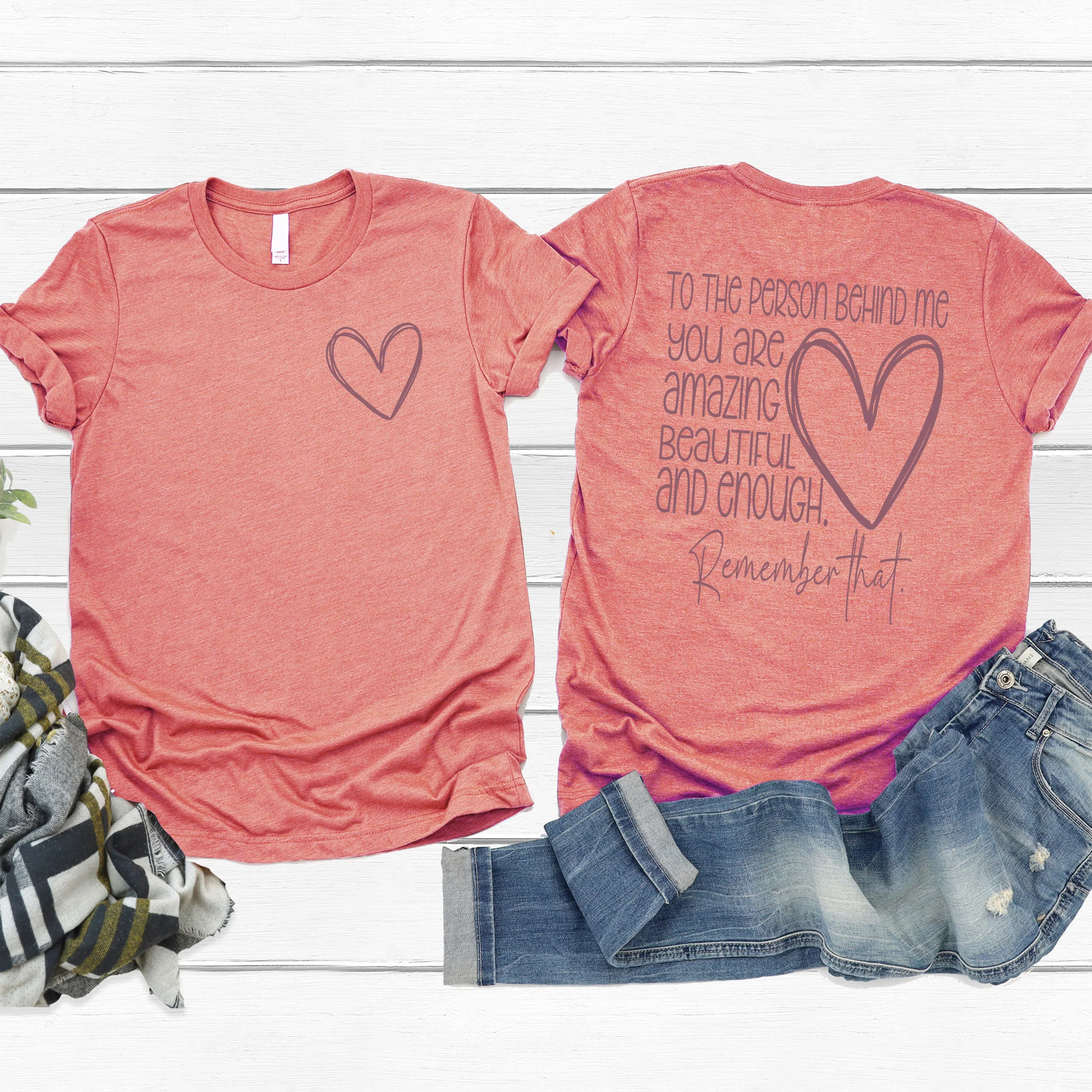Dear Person Behind Me Tee