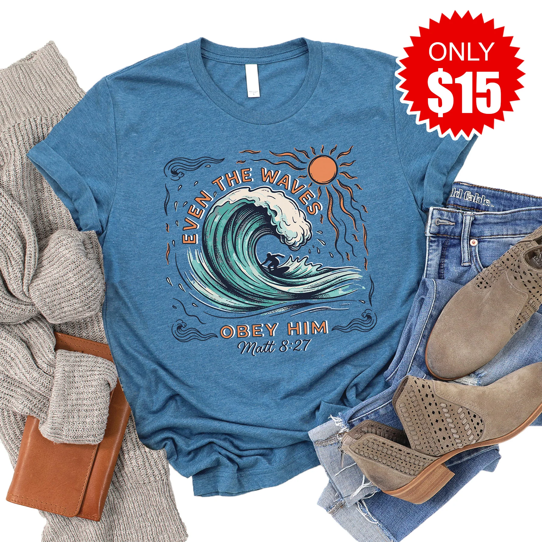 Even the Waves Obey Him Tee - Heather Deep Teal - 15