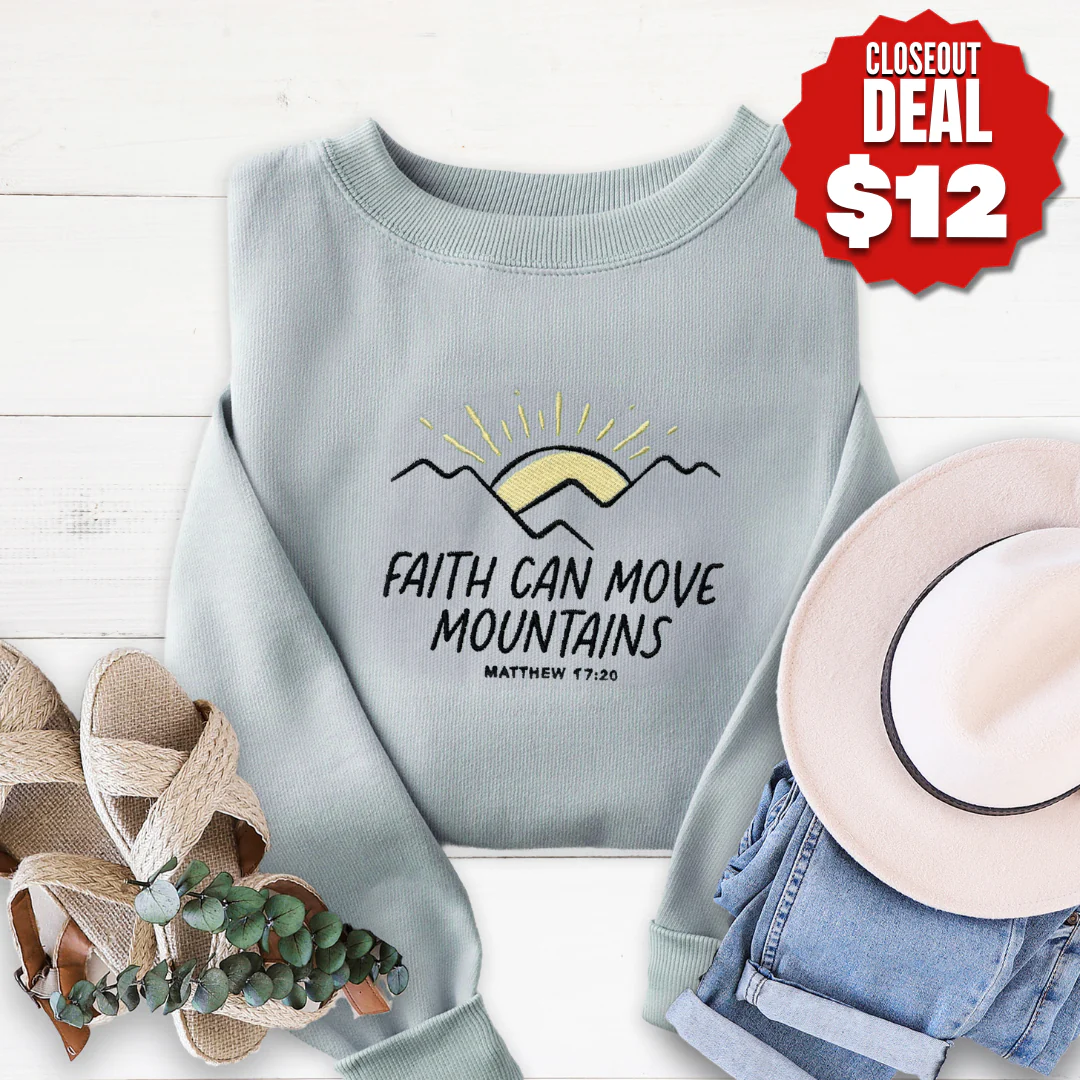 Faith Can Move Mountains Embroidered Crewneck Sweatshirt
