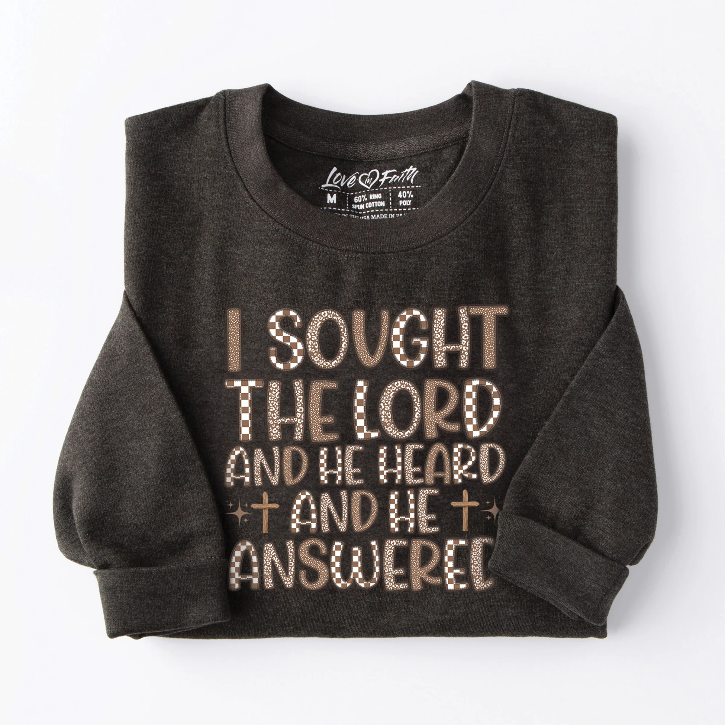 He Heard He Answered Sweatshirt