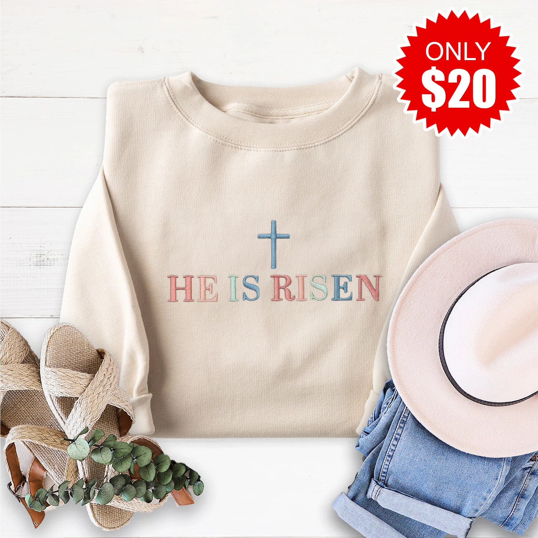 He is Risen Sweatshirt - 20