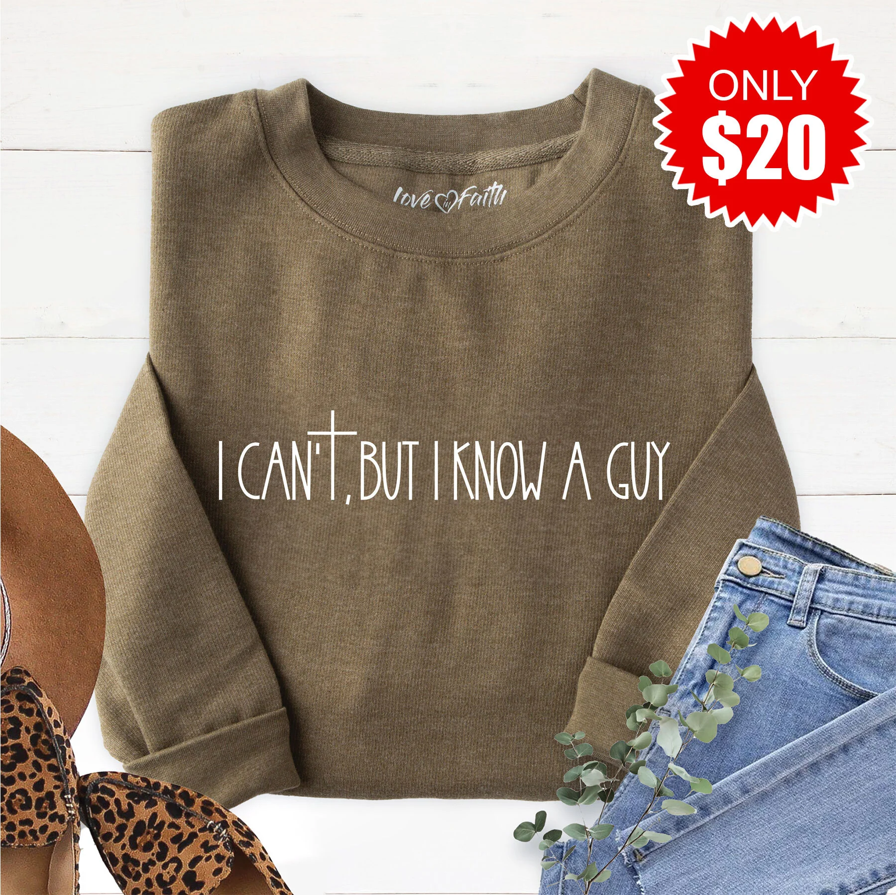 I Can't But I Know a Guy Sweatshirt - 20