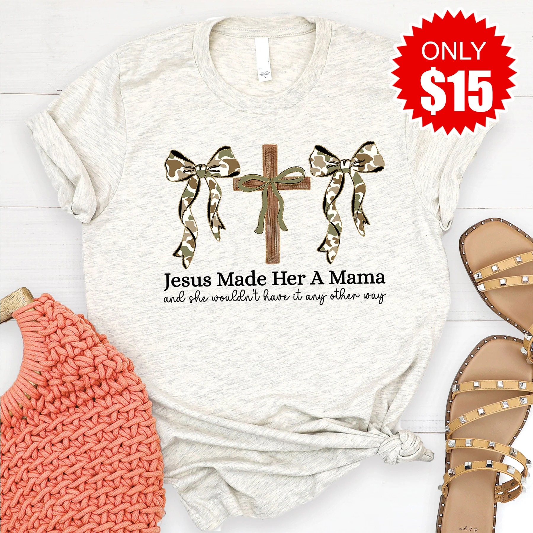 Jesus Made Her A Mama Camo Tee - 15