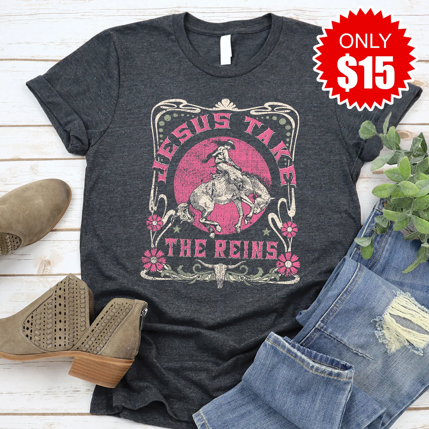Jesus Take the Reins Tee - 15