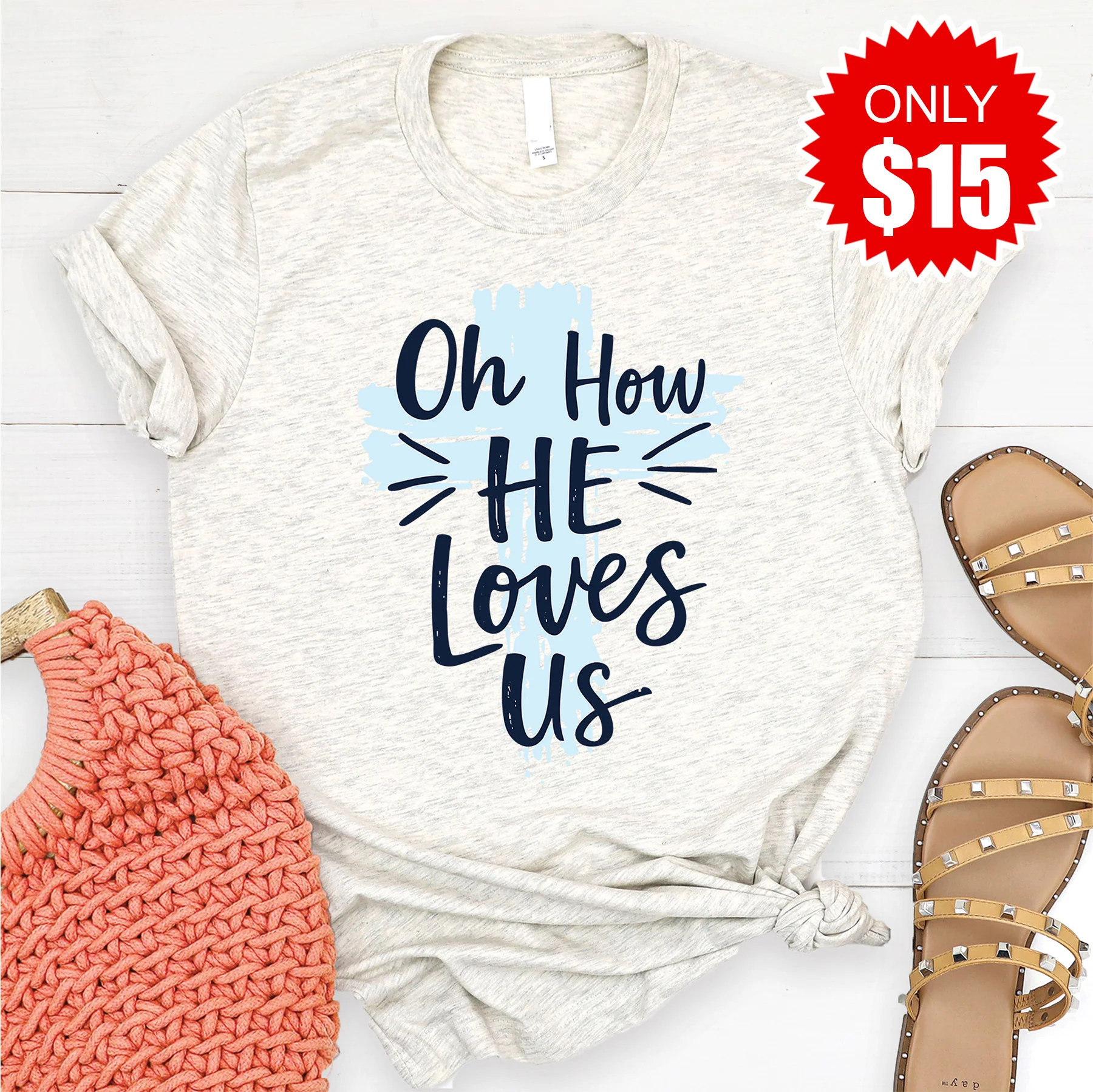 Oh How He Loves Us Tee - Heather Oatmeal - 15
