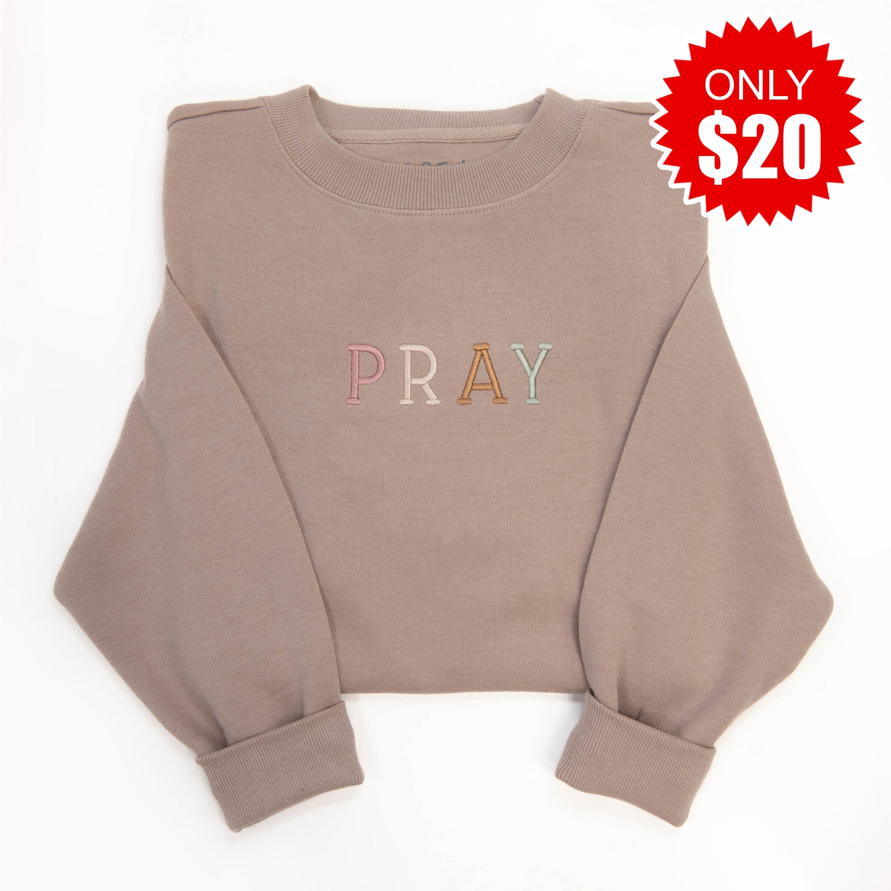 Pray Sweatshirt - 20